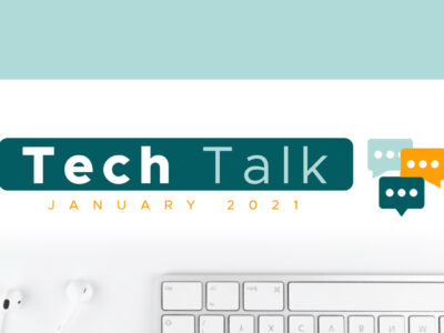 Tech Talk January Blog